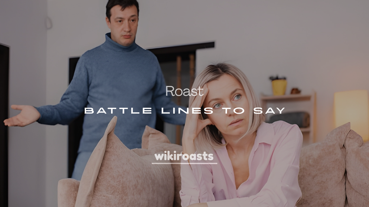 200+ Savage Roast Battle Lines to Say (Funny & Clever)