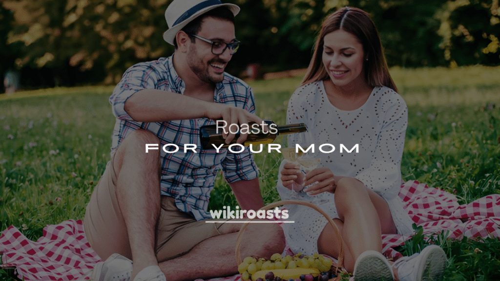 250+ Funny Roasts for Your Mom (Playful & Hilarious)