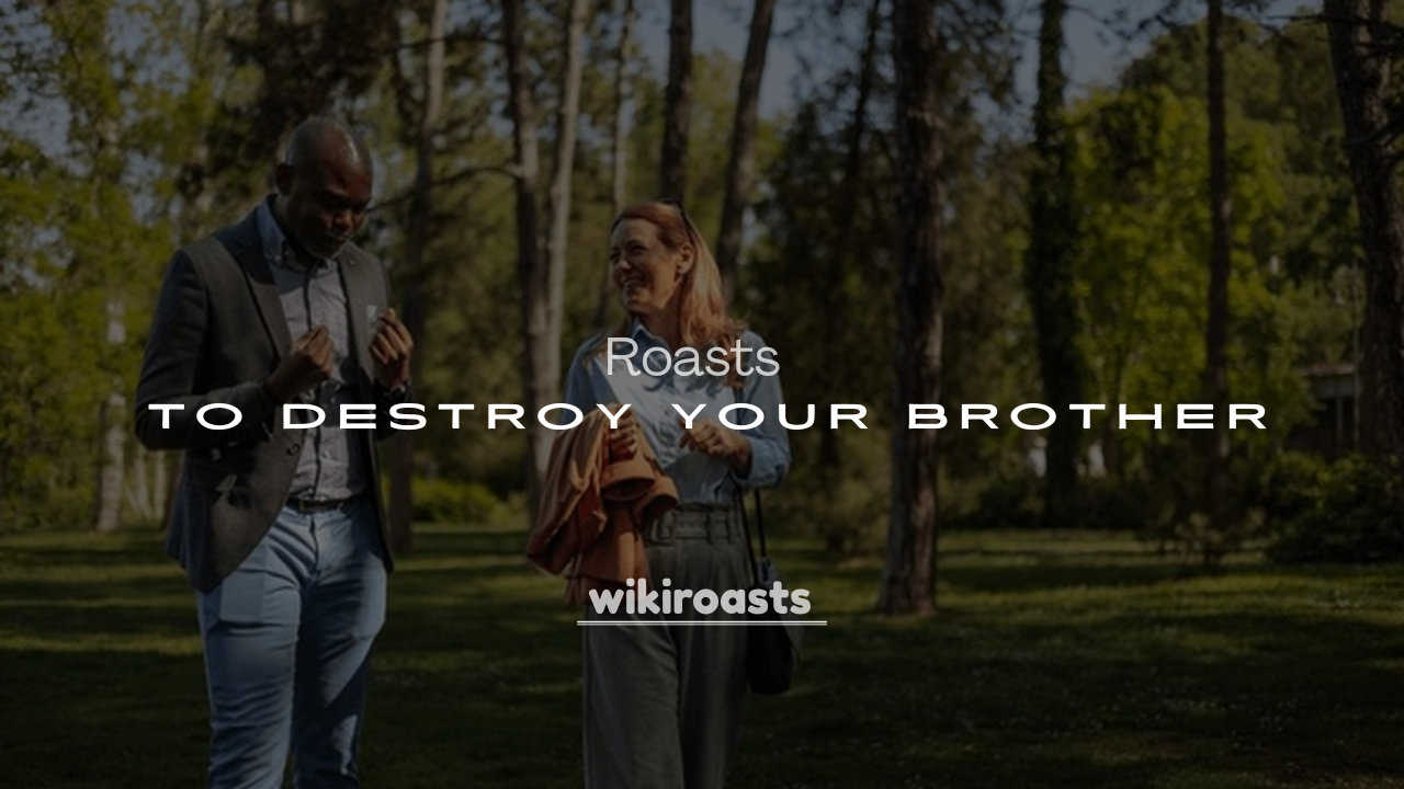 250+ Funny Clean Roasts to Destroy Your Brother