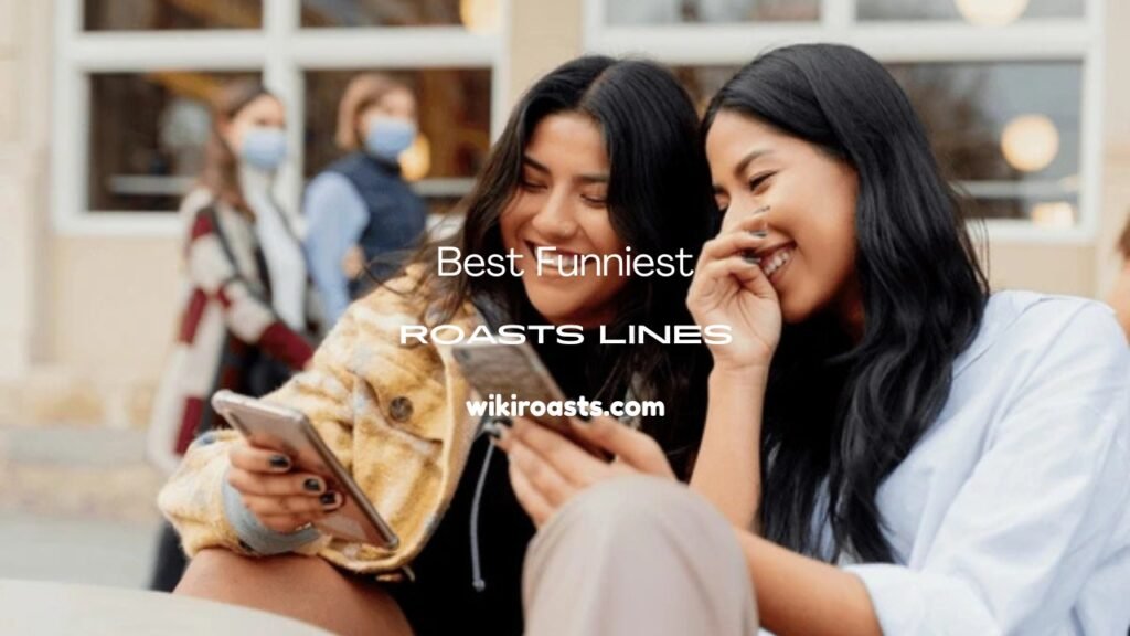 Funniest Roast Lines