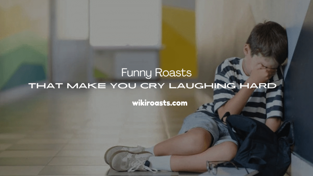 Funny Roasts