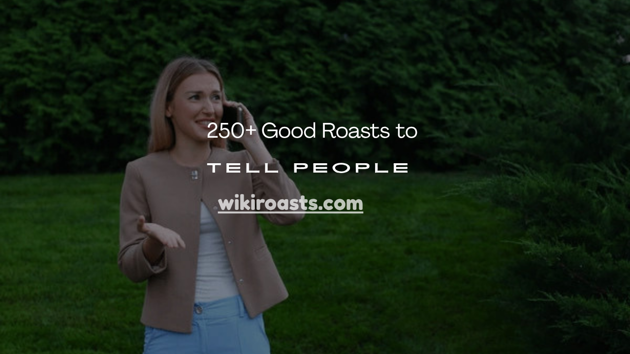 Good Roasts
