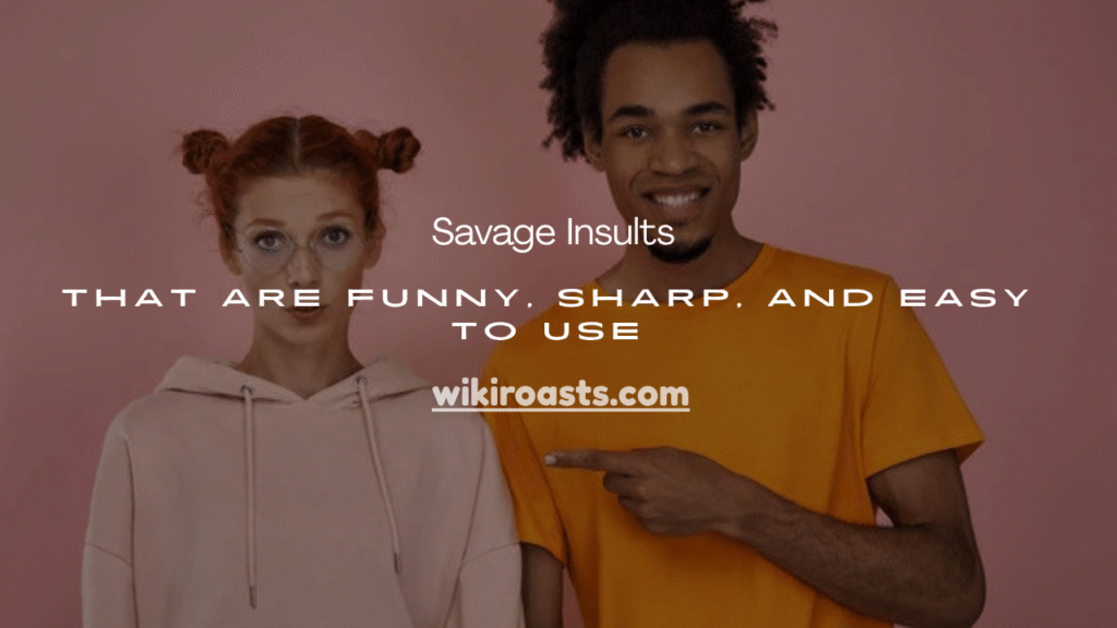 Savage Insults