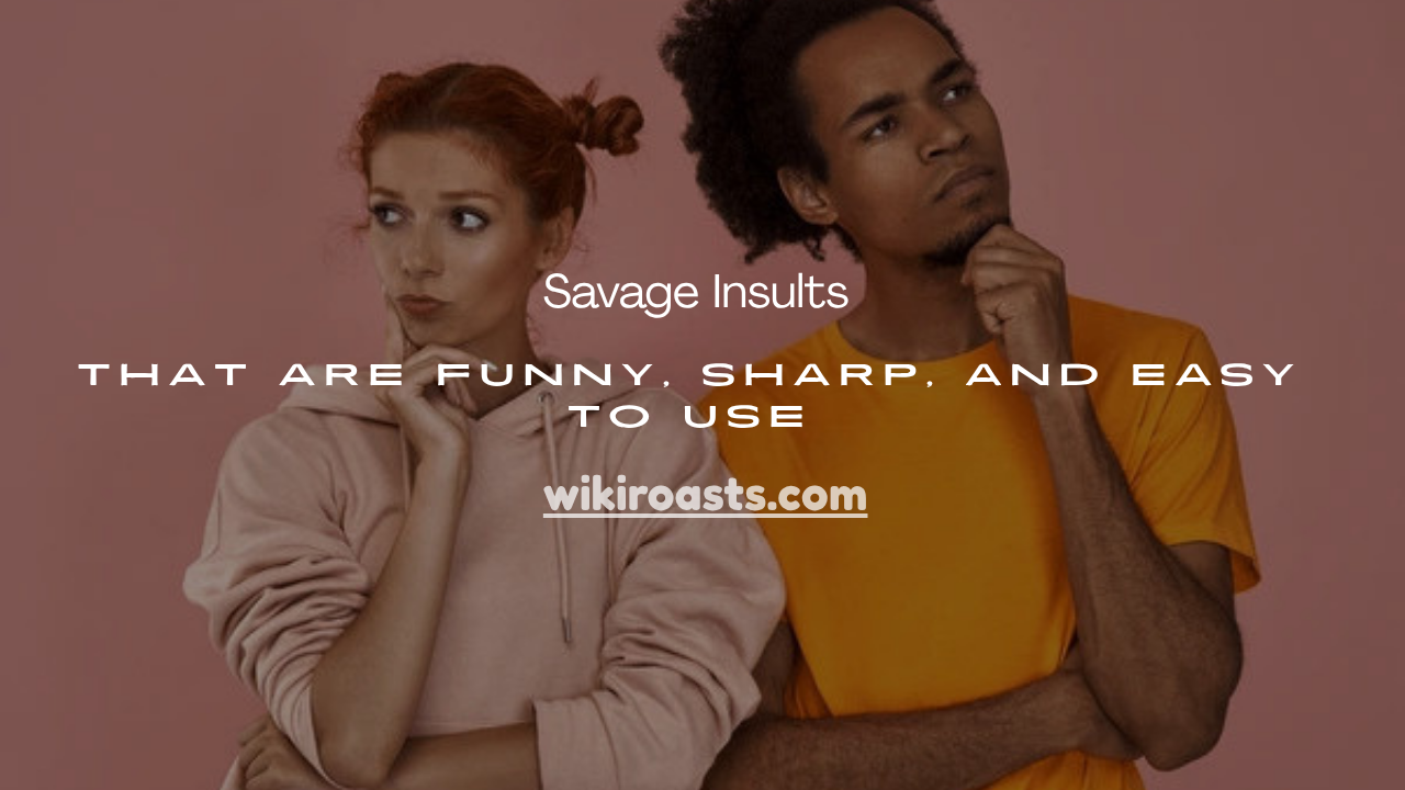 Savage Insults
