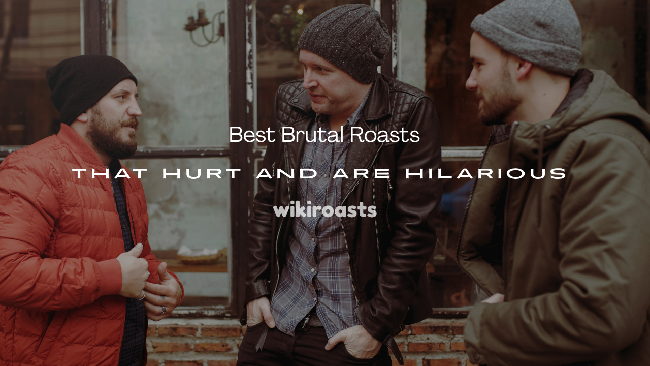 Brutal Roasts